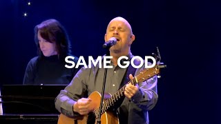 Same God  Jeff Bond  Life Stream Worship [upl. by Nandor357]