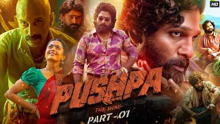 Pushpa Full Movie In Hindi Dubbed  Allu Arjun Rashmika Mandanna Fahadh Faasil  HD Facts amp Review [upl. by Retsek]