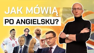 Jak ZNANI POLACY mówią po ANGIELSKU [upl. by Elleved500]