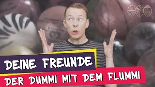 Deine Freunde  Der Dummi mit dem Flummi offizielles Musikvideo [upl. by Sisak755]