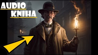 SHERLOCK HOLMES Překvapivé Události V Elektrifikovaném Městě ⚡ Detektivka  AUDIOKNIHA 2z2 CZSK [upl. by Aneladgam]