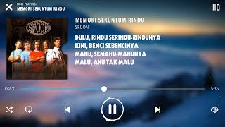 💘 Spoon  Memori Sekuntum Rindu Lirik video 💘 [upl. by Wickner]