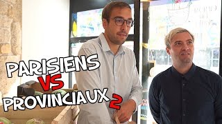 Parisiens Vs Provinciaux 2  Avec Nino Arial [upl. by Gresham]