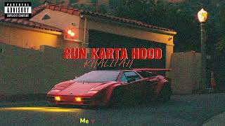 RUN KARTA HOOD  KHALIFAH  PRODBY ILLUMINHADI  OFFICIAL LYRICAL VIDEO [upl. by Enila]