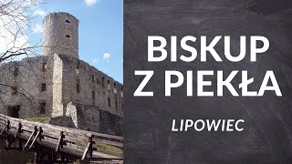 Biskup z piekła Zamek Lipowiec w Babicach  NAWIEDZONE MIEJSCA W POLSCE [upl. by Coralie]