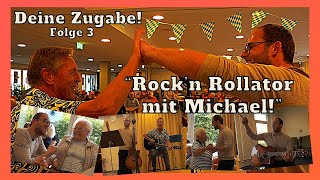 Rockn Rollator mit Michael  Deine Zugabe  by Sven Bensmann [upl. by Annanhoj]