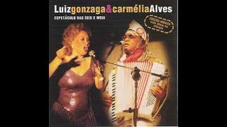 Luiz Gonzaga e Carmélia Alves — Dezessete e Setecentos [upl. by Yesnyl]