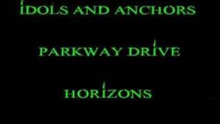 Parkway Drive  Idols And Anchors [upl. by Sherwood]