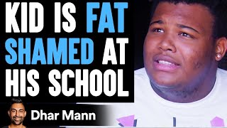 Kid Is FAT SHAMED At His School Ft Big Boy  Dhar Mann [upl. by Carma580]