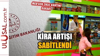 MEBden okul kantini kararı Kira artışı sabitlendi [upl. by Marek612]