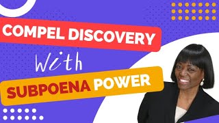 Compel Discovery With Subpoena Power [upl. by Akirrehs]