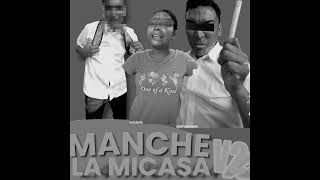 Manche la micasa Vol 2Slowed ftDJZM [upl. by Pich]