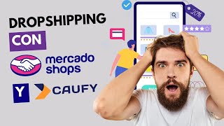 ☝ Como hacer dropshipping en Argentina con Caufy y Mercado Shops [upl. by Immac]