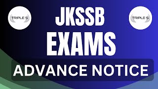 JKSSB EXAMS ADVANCE NOTICE  What about Supervisor Patwari  Forester Exams [upl. by Ammadas]