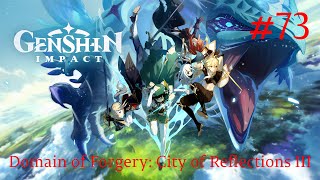 Genshin Impact Walkthrough Part 73  Domain of Forgery City of Reflections III 1 No Commentary [upl. by Kono]