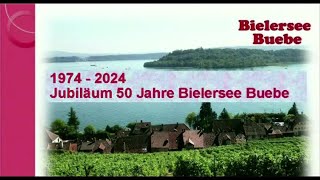 50 Jahre Bielersee Buebe [upl. by Bruckner]