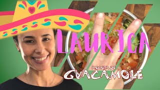 LAURICA 2  COMO FAZER GUACAMOLE [upl. by Alexander78]