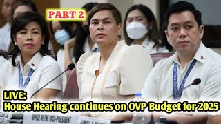 LIVE HALOS MAGKAINITAN😱 House Hearing on the OVP budget for 2025  September 10 2024 [upl. by Refotsirc]