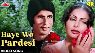 Haye Wo Pardesi 4K Song  Barsaat Ki Ek Raat  Lata MangeshkarRD Burman  Amitabh BachchanRakhee [upl. by Eiznekam]