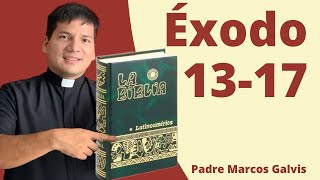 LECTURA DE BIBLIA Exodo Cap 1317 📖 con el padre Marcos Galvis [upl. by Binetta]