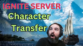 Ignite Server Character Transfer Info [upl. by Rutan]