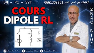 2BAC Biof  Dipôle RL  Cours  Astuces  avec Prof hassan el omrani [upl. by Sofie661]