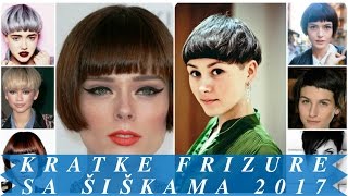 Kratke frizure sa šiškama 2017 [upl. by Innis]