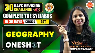 30 DAYS Revision Challenge  One Shot  Geography  CBSE 2024  Class 9 SST [upl. by Irvine557]