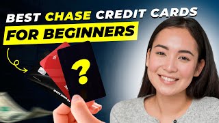 Best Chase Credit Card for Beginners 2024  Top Picks for Building Credit amp Earning Rewardsquot [upl. by Anelec]