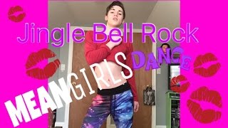 Mean Girls Dance too quotJingle Bell Rockquot by skyzthestar [upl. by Mccallum]