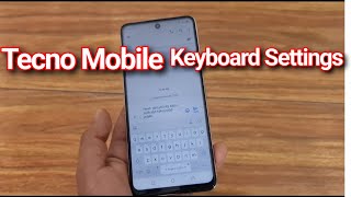 Tecno Mobile Keyboard Setting Very Fast [upl. by Fitts971]