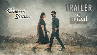 RADHE SHYAM TRAILER  BEST PRE WEDDING TRAILER 2022  KARTHEEK amp SIRISHA  HITECH CREATIVE WORKS [upl. by Timothy615]