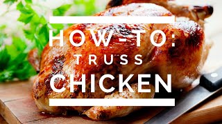 HowTo Truss a Chicken [upl. by Audun]