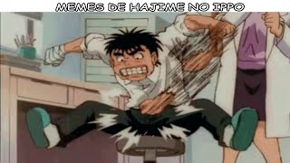 MEMES DE HAJIME NO IPPO  HAJIME NO IPPO [upl. by Redmund]