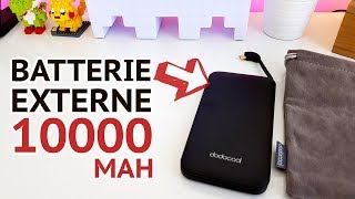 BATTERIE EXTERNE 10000 mAh pour RECHARGER votre SMARTPHONE ⚡️⚡️⚡️  DODOCOOL [upl. by Orji878]