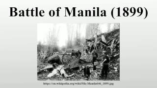 Battle of Manila 1899 [upl. by Fowkes692]