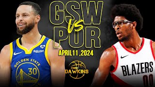 Golden State Warriors vs Portland Trail Blazers Full Game Highlights  April 11 2024  FreeDawkins [upl. by Fifi213]