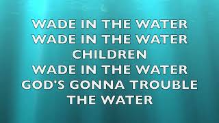 Wade in the Water Instrumental  Lyrics [upl. by Hakvir]