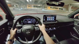 2022 Honda Civic Sport Hatchback Touring CVT  POV Night Drive Final Thoughts Bose Sound Test [upl. by Stegman]