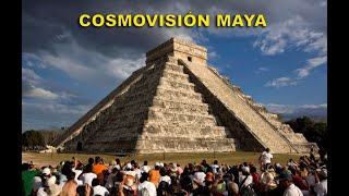 Cosmovisión Maya [upl. by Arral]