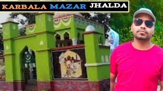 jhalda Karbala Mazarvlogs videoashrafansari [upl. by Eiddet]