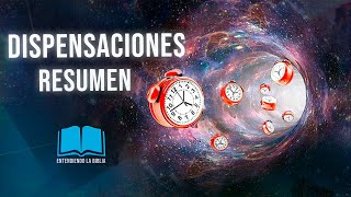 ✅ RESUMEN de las 7 Dispensaciones Bíblicas [upl. by Purpura]