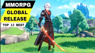 Top 13 Best MMORPG GLOBAL RELEASE for android iOS  NOT Region Lock MMORPG mobile [upl. by Seidnac362]