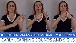 Alphabet with Phonics Sounds amp British Sign Language BSL Fingerspelling  Early Learning  Phase 1 [upl. by Dorri]