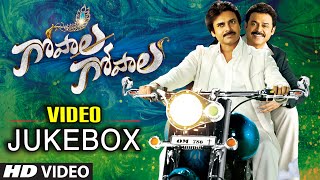 Gopala Gopala Video Jukebox  Gopala Gopala Video Songs  Pawan Kalyan Venkatesh Shriya [upl. by Eniger]