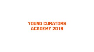 Young Curators Academy 2019  Maxim Gorki Theater [upl. by Notsla511]