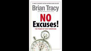 No Excuses Audiobook by Brian Tracy  2022 self improvement [upl. by Petit98]