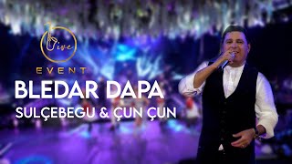 Bledar Dapa Sulçebegu amp Çun Çun Live Event 2022  4K [upl. by Eanaj367]