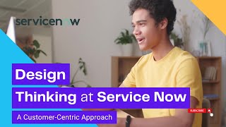 Design Thinking at ServiceNow [upl. by Risley393]