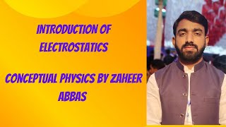 2nd year physics chapter 12  Topic introduction of Electrostatics [upl. by Billen]